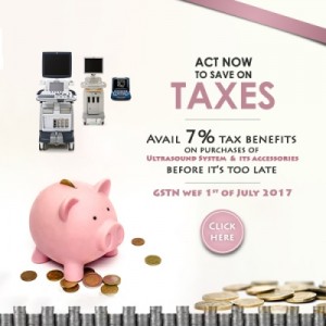 Save on Taxes upto 7% on Ultrasound Purchase before it’s too late…….